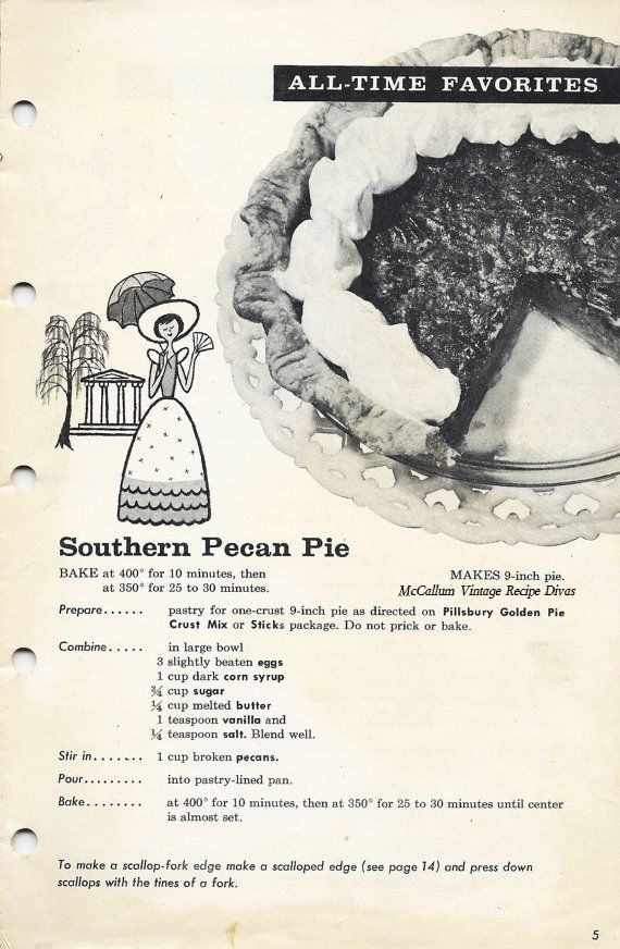 Southern Pecan Pie  from Pillsbury Cookbook  1961 